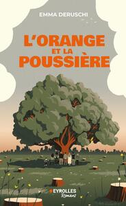 L'orange et la poussiere - Livre d'occasion