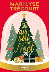 Je me dis oui pour noel - Livre d'occasion