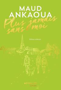 PLUS JAMAIS SANS MOI - EDITION COLLECTOR - Livre d'occasion