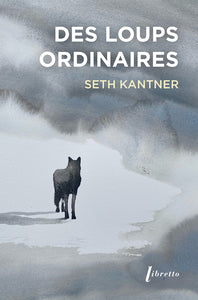Des loups ordinaires - Livre d'occasion
