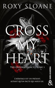 The oxford legacy - t01 - cross my heart - the oxford legacy t1 - Livre d'occasion