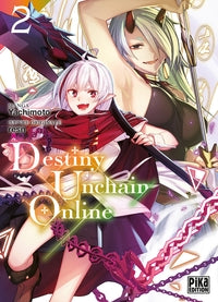 DESTINY UNCHAIN ONLINE T02 - Livre d'occasion