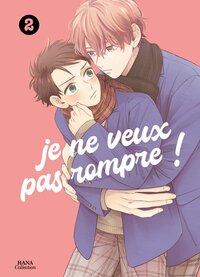 Je ne veux pas rompre ! - tome 02 - Livre d'occasion