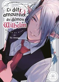 LE DEFI AMOUREUX DU DEMON WILHELM - Livre d'occasion