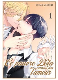 Le pauvre beta ne connait pas l'amour - tome 01 - Livre d'occasion