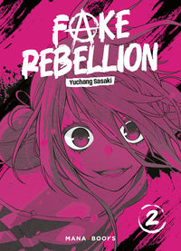 Fake rebellion t02 - Livre d'occasion