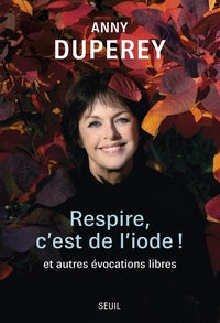 Respire, c'est de l'iode !: (et autres évocations libres) - Livre d'occasion