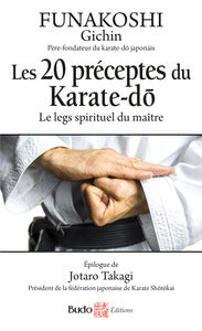 Les 20 préceptes du Karaté-Do : Le legs spirituel du maître - Livre d'occasion