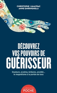 DECOUVREZ VOS POUVOIRS DE GUERISSEUR - POCHE - Livre d'occasion