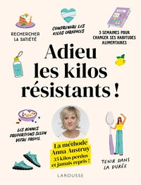 Adieu, les kilos resistants ! - methode anna austruy - Livre d'occasion