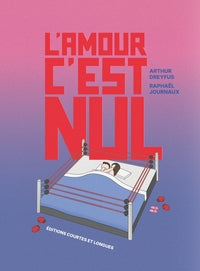 L'amour c'est nul ! - Livre d'occasion