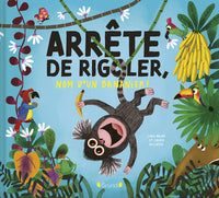 Arrete de rigoler, nom d'un bananier ! - Livre d'occasion