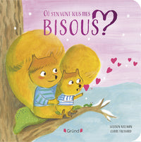 Ou s'en vont tous mes bisous ? - Livre d'occasion