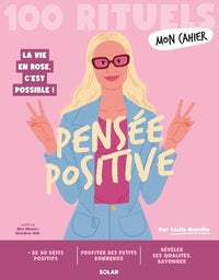 Mon cahier 100 rituels - pensee positive - Livre d'occasion