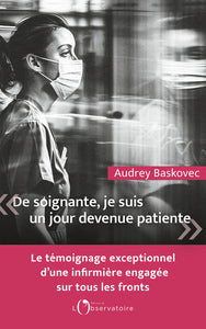 De soignante, je suis un jour devenue patiente - Livre d'occasion