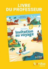 Invitation au voyage - francais 6e - 2025 - livre du professeur - Livre d'occasion