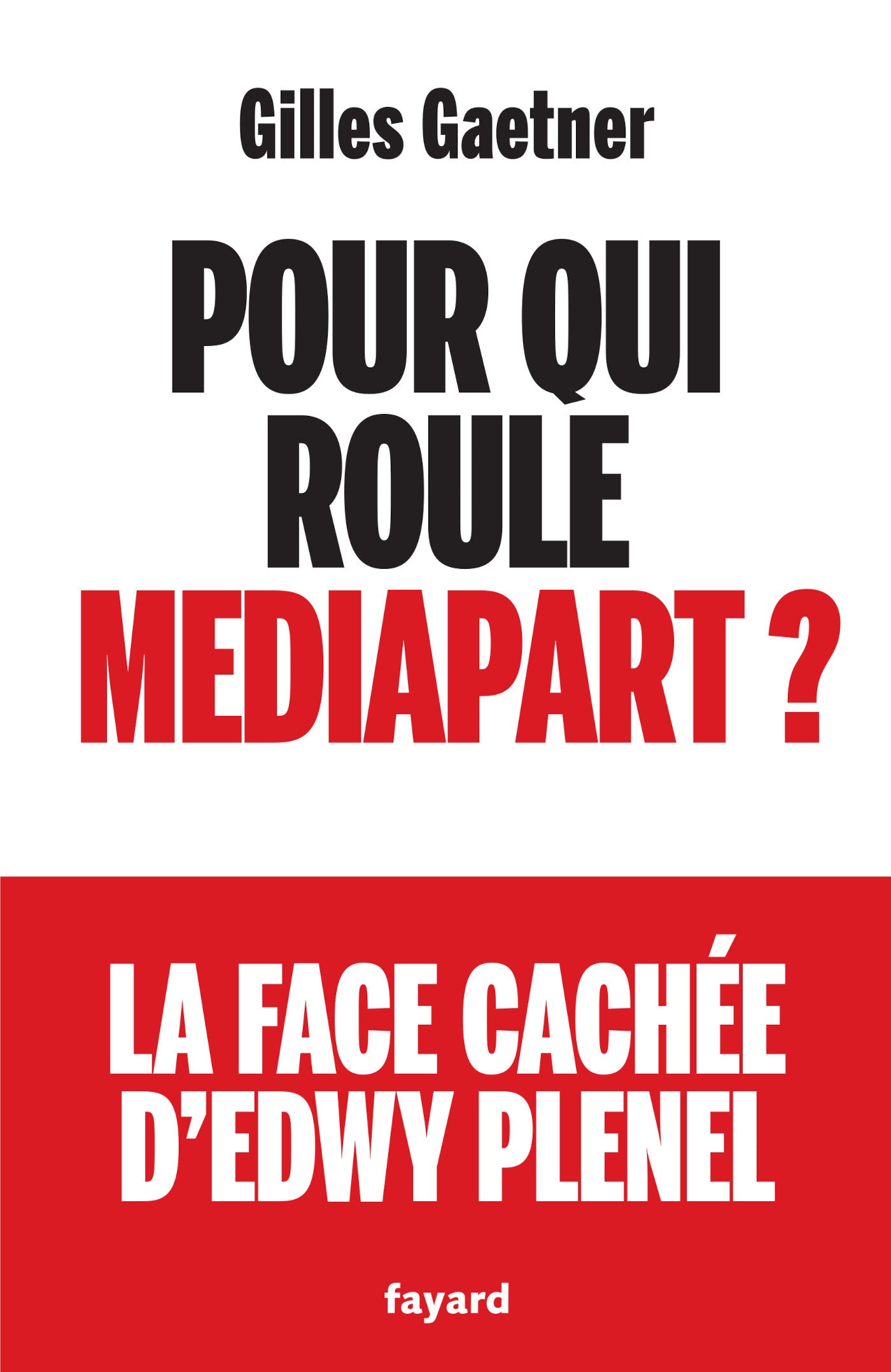 Pour qui roule mediapart ? - Livre d'occasion