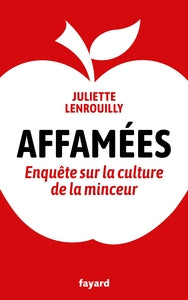Affamees - enquete sur la culture de la minceur - Livre d'occasion
