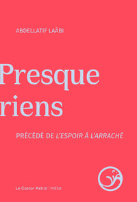 Presque riens précédé de l'espoir à l'arraché - Livre d'occasion