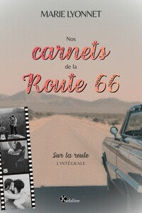 NOS CARNETS DE LA ROUTE 66 - SUR LA ROUTE - L'INTEGRALE - Livre d'occasion