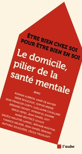 Le domicile, pilier de la sante mentale - etre bien chez soi - Livre d'occasion
