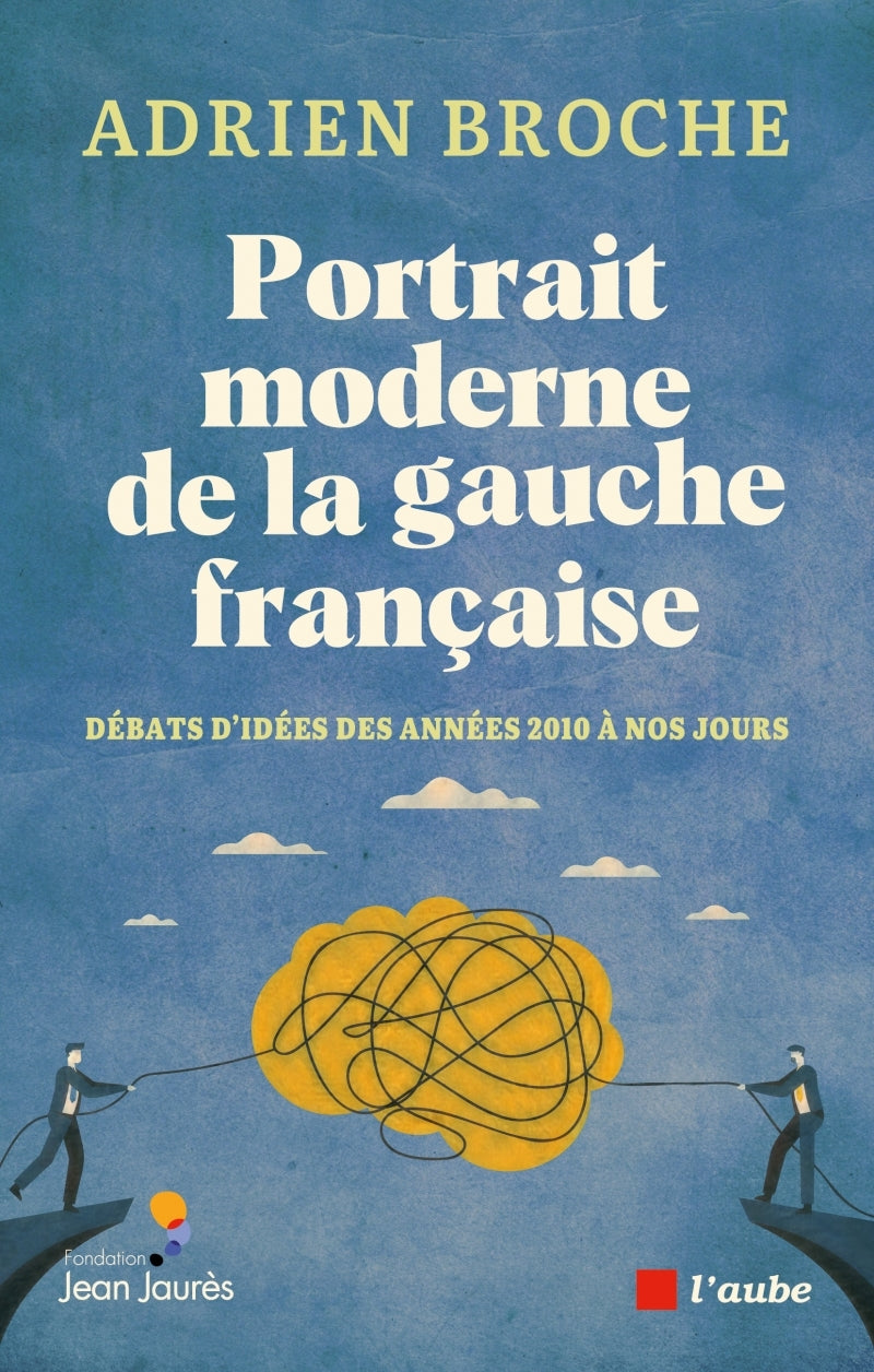 Portrait moderne de la gauche francaise - Livre d'occasion