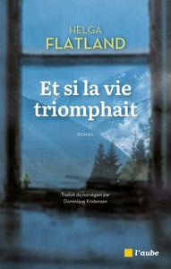Et si la vie triomphait - Livre d'occasion