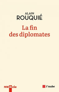 La fin des diplomates - Livre d'occasion