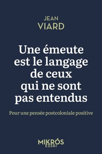 Une emeute est le langage de ceux qui ne sont pas entendus - Livre d'occasion