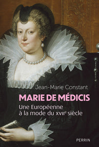 Marie de Médicis : Une européenne à la mode du XVIIe siècle - Livre d'occasion
