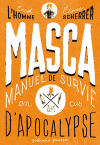 Masca - manuel de survie en cas d'apocalypse - Livre d'occasion