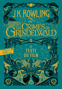 Les animaux fantastiques - t02 - les crimes de grindelwald - le texte du film - Livre d'occasion