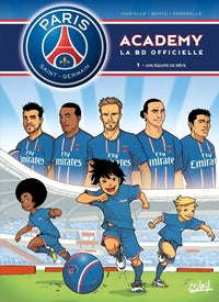 Psg academy - tome 01 une equipe de reve - Livre d'occasion