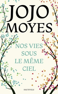 NOS VIES SOUS LE MEME CIEL - Livre d'occasion