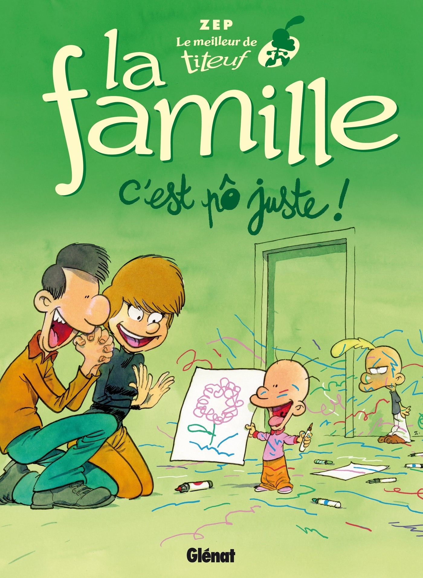 Le meilleur de titeuf - t04 - le meilleur de titeuf - la famille - c'est po juste ! - Livre d'occasion