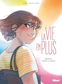 La vie en plus - guerir le cancer - Livre d'occasion