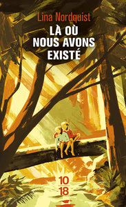 LA OU NOUS AVONS EXISTE - Livre d'occasion