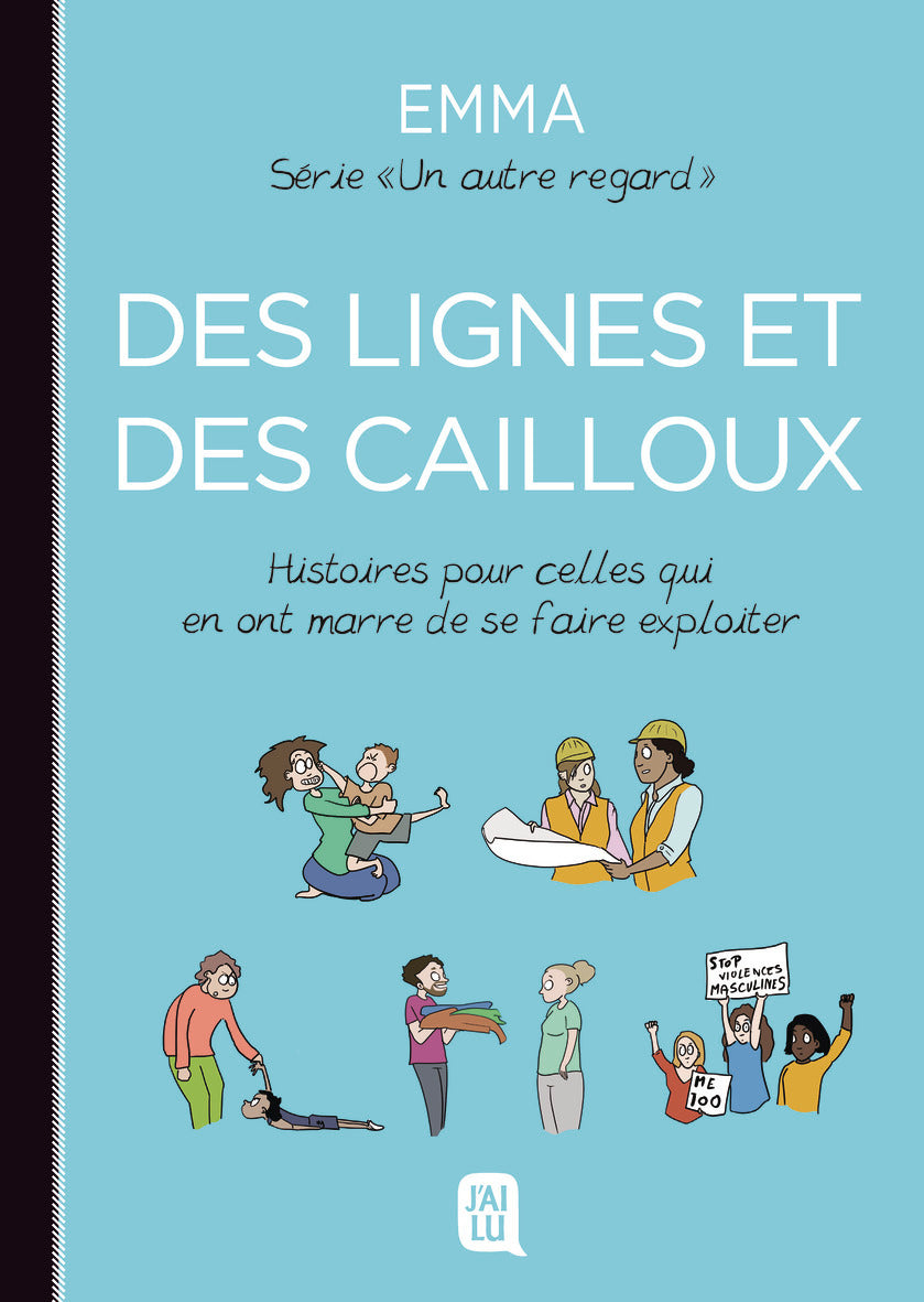 Un autre regard - t05 - des lignes et des cailloux - histoires pour celles qui en ont marre de se fa - Livre d'occasion