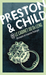 Le cabinet du dr leng - une enquete de l'inspecteur pendergast - Livre d'occasion