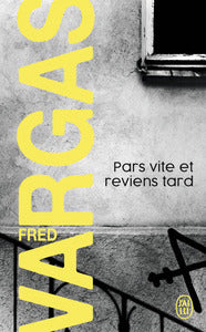 Pars vite et reviens tard: Une enquête du commissaire Adamsberg - Livre d'occasion