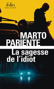 La sagesse de l'idiot - Livre d'occasion