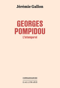 Georges pompidou - l'intemporel - Livre d'occasion