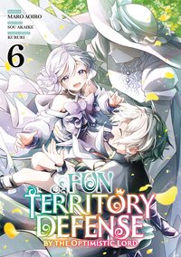 Fun territory defense by the optimistic lord - tome 06 - Livre d'occasion