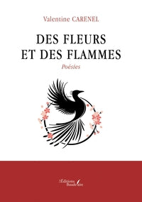 DES FLEURS ET DES FLAMMES - Livre d'occasion