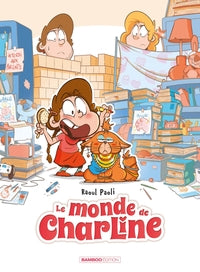 Monde de charline (le) - le monde de charline - tome 01 - Livre d'occasion