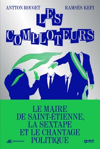 Les comploteurs - Livre d'occasion