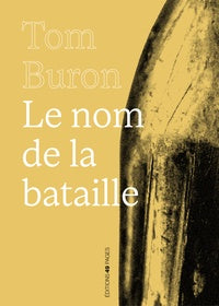 Le nom de la bataille - Livre d'occasion