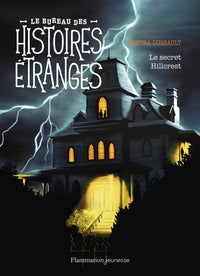 LE BUREAU DES HISTOIRES ETRANGES - LE SECRET HILLCREST - Livre d'occasion