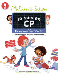 JE SUIS EN CP - METHODE DE LECTURE - PEDAGOGIE MONTESSORI - MIEUX APPRENDRE GRACE AUX NEUROSCIENCES - Livre d'occasion
