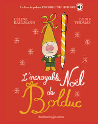 L'INCROYABLE NOEL DE BOLDUC - Livre d'occasion